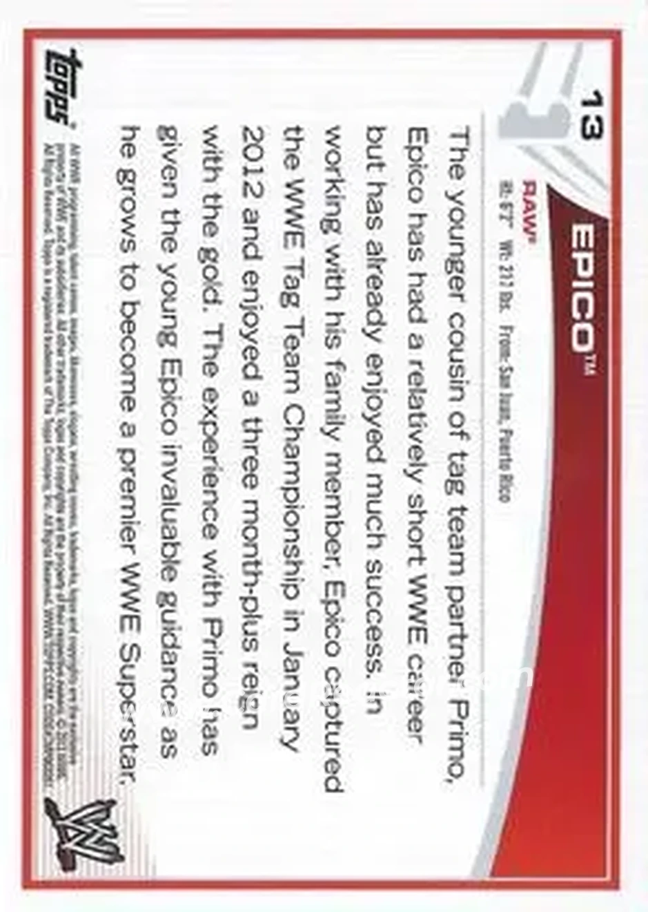2013 Topps WWE #13 - Epico - Back