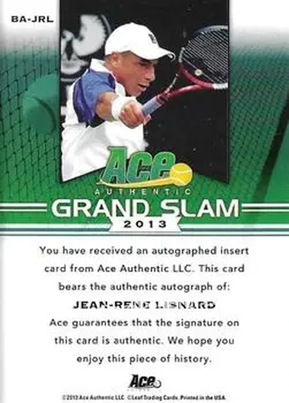 2013 Leaf Ace Authentic Grand Slam - Brown #BA-JRL - Jean-Rene Lisnard - Back 2013 Leaf Ace Authentic Grand Slam - Brown #BA-JRL - Jean-Rene Lisnard - Back