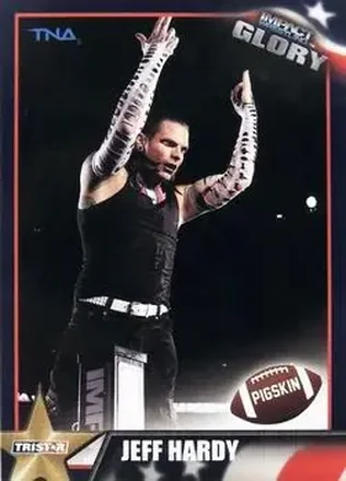 2013 TriStar TNA Impact Glory #48 - Jeff Hardy