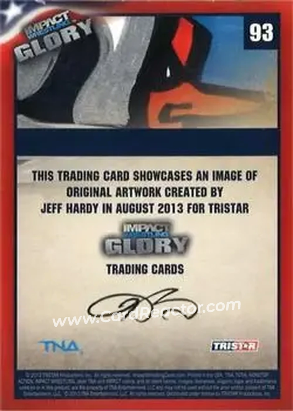 2013 TriStar TNA Impact Glory #93 - Jeff Hardy Original Art - Back 2013 TriStar TNA Impact Glory #93 - Jeff Hardy Original Art - Back