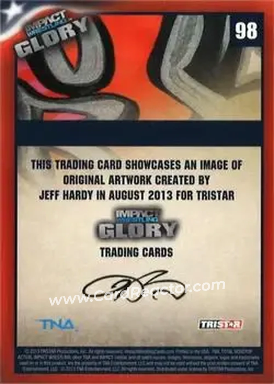 2013 TriStar TNA Impact Glory #98 - Jeff Hardy Original Art - Back 2013 TriStar TNA Impact Glory #98 - Jeff Hardy Original Art - Back