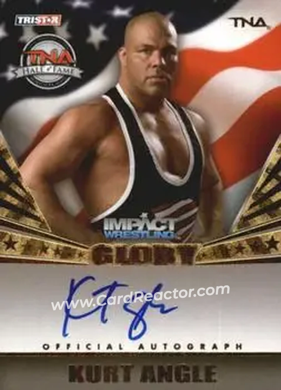 2013 TriStar TNA Impact Glory - On-Card Autographs Gold #G-KA - Kurt Angle - Front