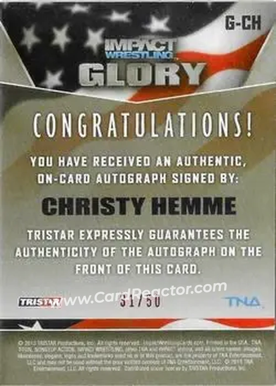 2013 TriStar TNA Impact Glory - On-Card Autographs Red #G-CH - Christy Hemme - Back