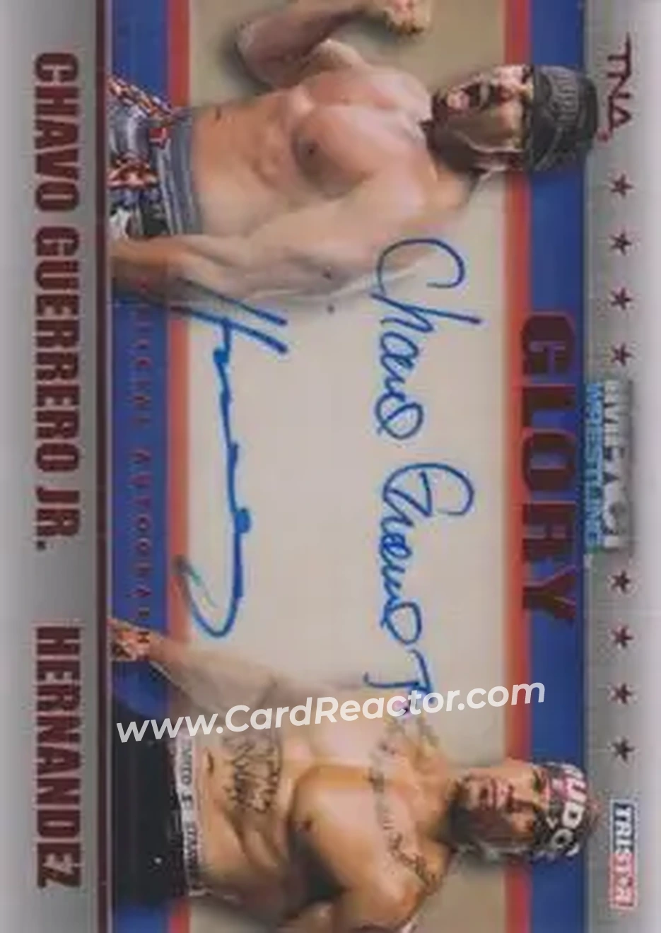 2013 TriStar TNA Impact Glory - Dual Autographs Red #11 - Chavo Guerrero Jr. - Hernandez AU, SN50 - Front 2013 TriStar TNA Impact Glory - Dual Autographs Red #11 - Chavo Guerrero Jr. - Hernandez AU, SN50 - Front