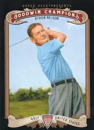 2012 Upper Deck Goodwin Champions #31 - Byron Nelson