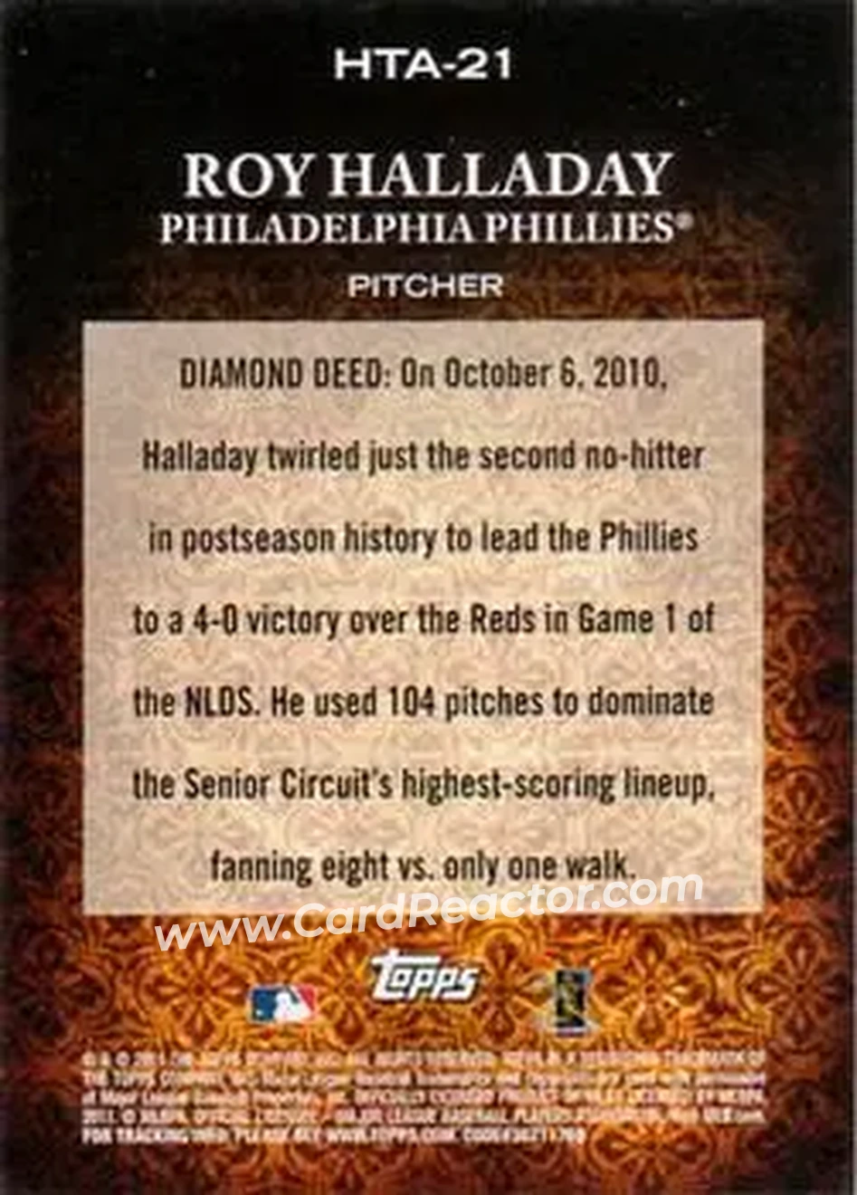 2011 Topps Diamond Anniversary HTA #HTA-21 - Roy Halladay - Philadelphia Phillies - Back 2011 Topps Diamond Anniversary HTA #HTA-21 - Roy Halladay - Philadelphia Phillies - Back