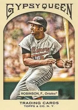 2011 Topps Gypsy Queen #6 - Frank Robinson - Baltimore Orioles