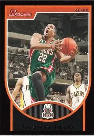 2007-08 Bowman #22 - Michael Redd - Milwaukee Bucks
