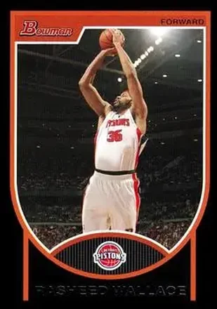 2007-08 Bowman #30 - Rasheed Wallace - Detroit Pistons