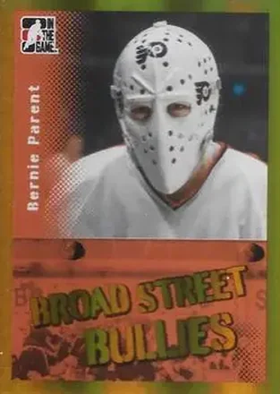 2011-12 In The Game Broad Street Boys - Gold #16 - Bernie Parent - Philadelphia Flyers