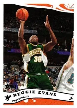 2005-06 Topps #73 - Reggie Evans - Seattle SuperSonics 2005-06 Topps #73 - Reggie Evans - Seattle SuperSonics