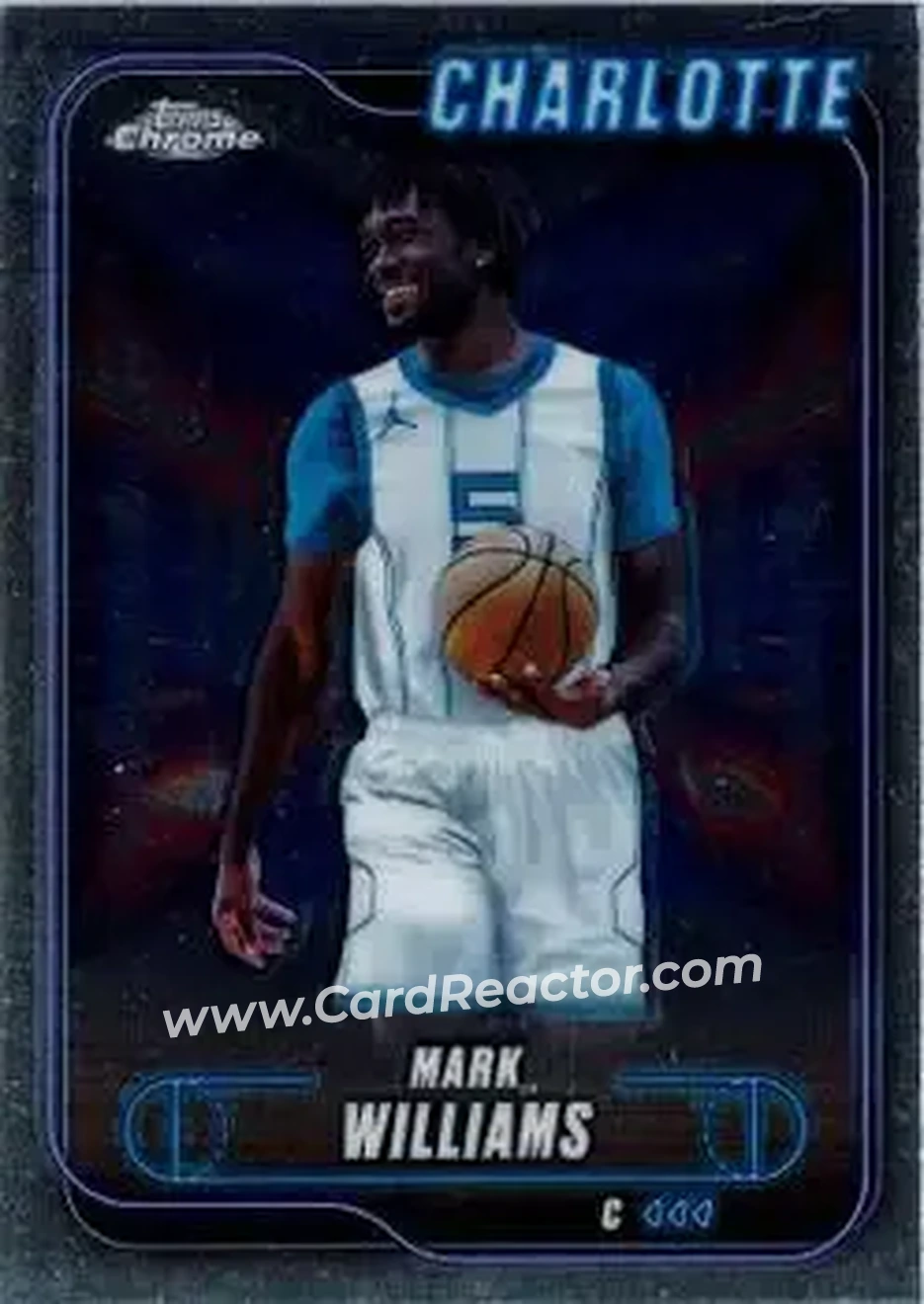 2024-25 Topps Chrome #78 - Mark Williams - Charlotte Hornets - Front 2024-25 Topps Chrome #78 - Mark Williams - Charlotte Hornets - Front
