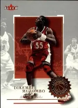 2000-01 Fleer Authority #1 Dikembe Mutombo