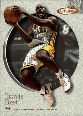 2000-01 Fleer Futures #76 - Travis Best - Indiana Pacers 2000-01 Fleer Futures #76 - Travis Best - Indiana Pacers