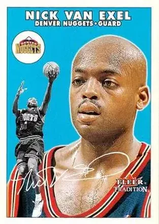 2000-01 Fleer Tradition #30 - Nick Van Exel - Denver Nuggets