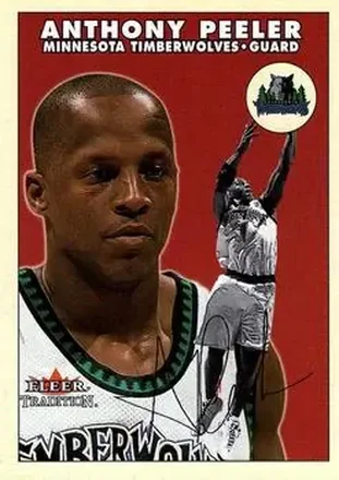 2000-01 Fleer Tradition Glossy #26 - Anthony Peeler - Minnesota Timberwolves 2000-01 Fleer Tradition Glossy #26 - Anthony Peeler - Minnesota Timberwolves
