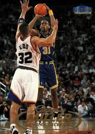 1998-99 Fleer Tradition #31 - Reggie Miller - Indiana Pacers