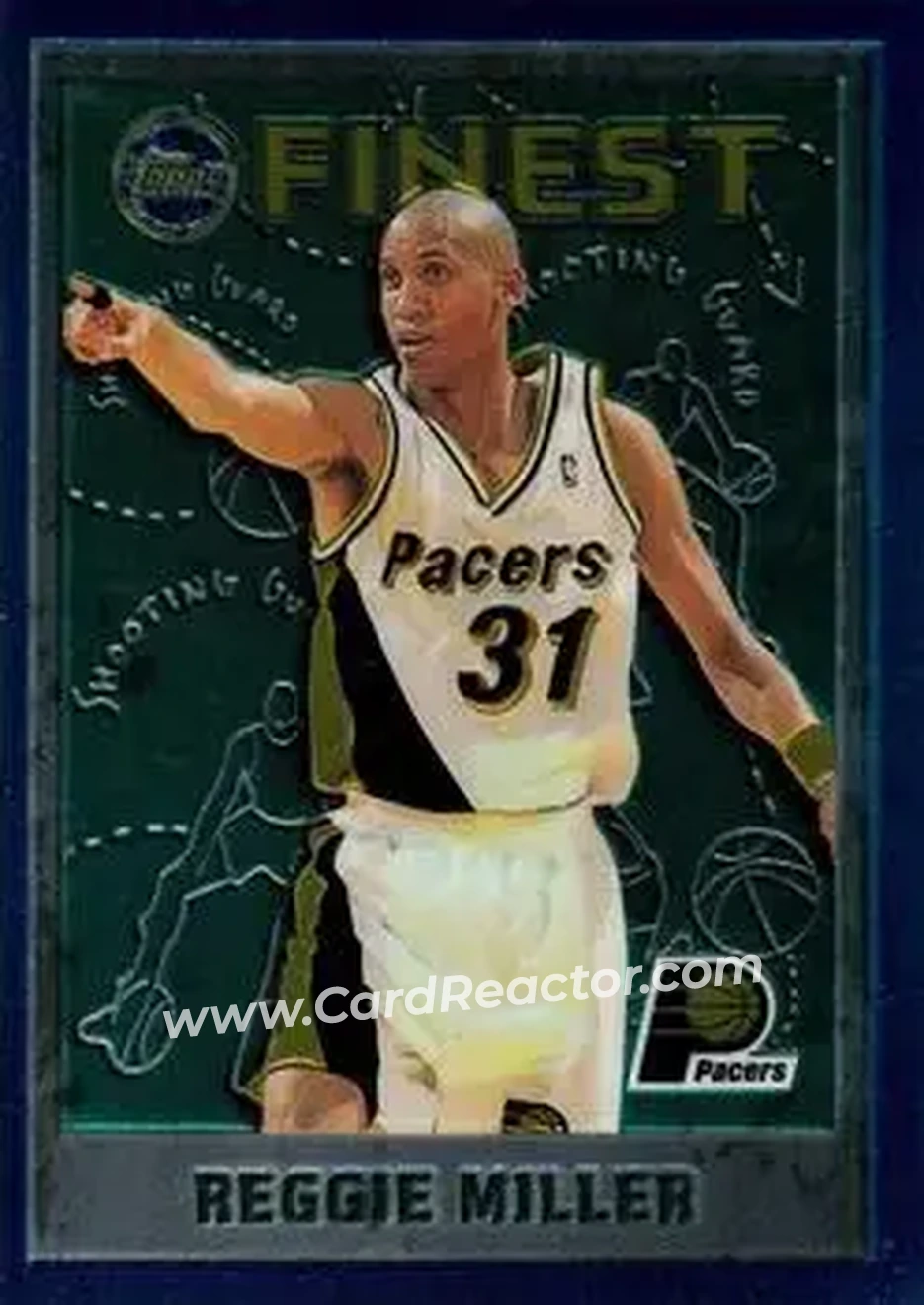 1995-96 Finest #31 - Reggie Miller - Indiana Pacers - Front 1995-96 Finest #31 - Reggie Miller - Indiana Pacers - Front