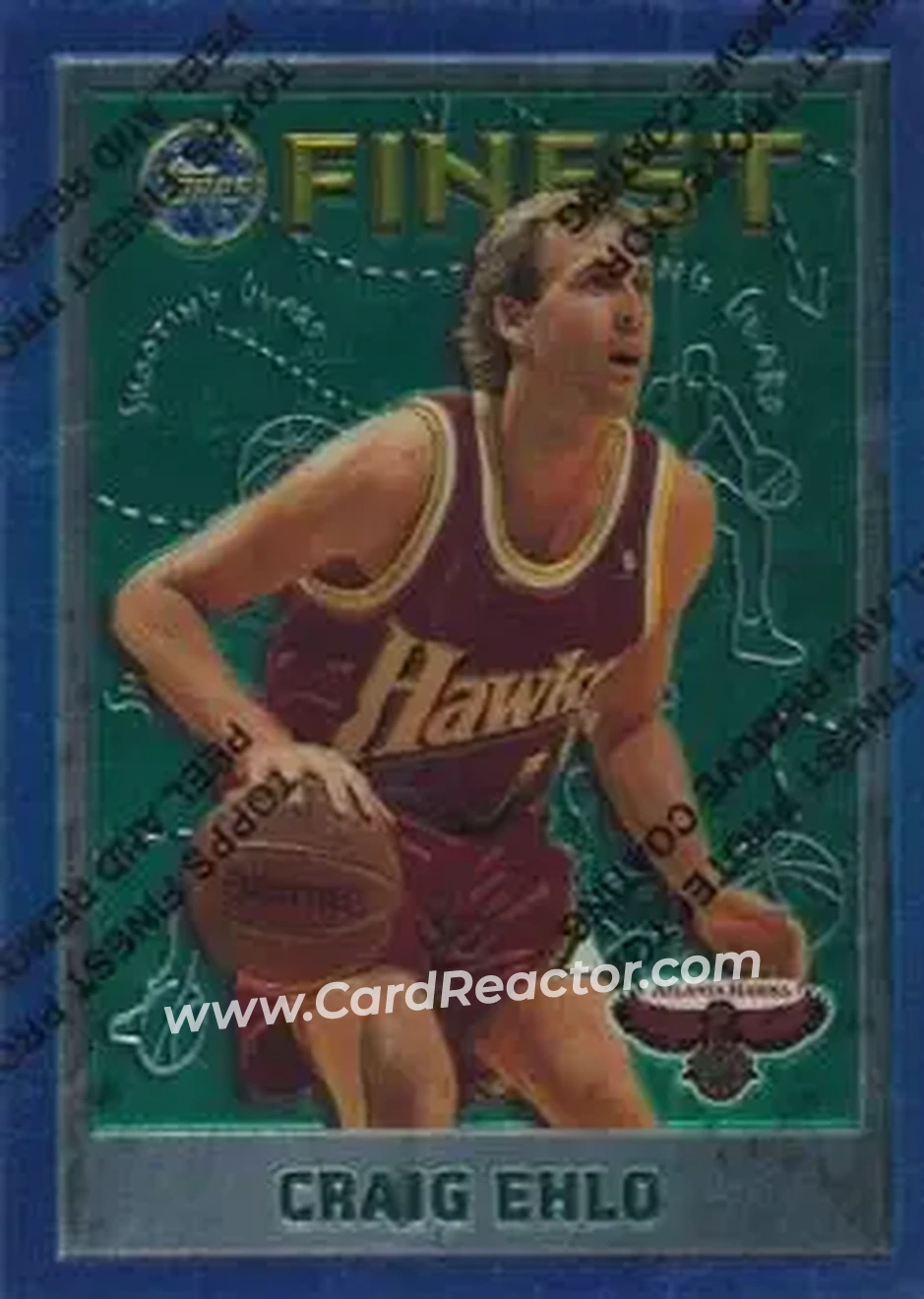 1995-96 Finest #72 - Craig Ehlo - Atlanta Hawks - Front 1995-96 Finest #72 - Craig Ehlo - Atlanta Hawks - Front