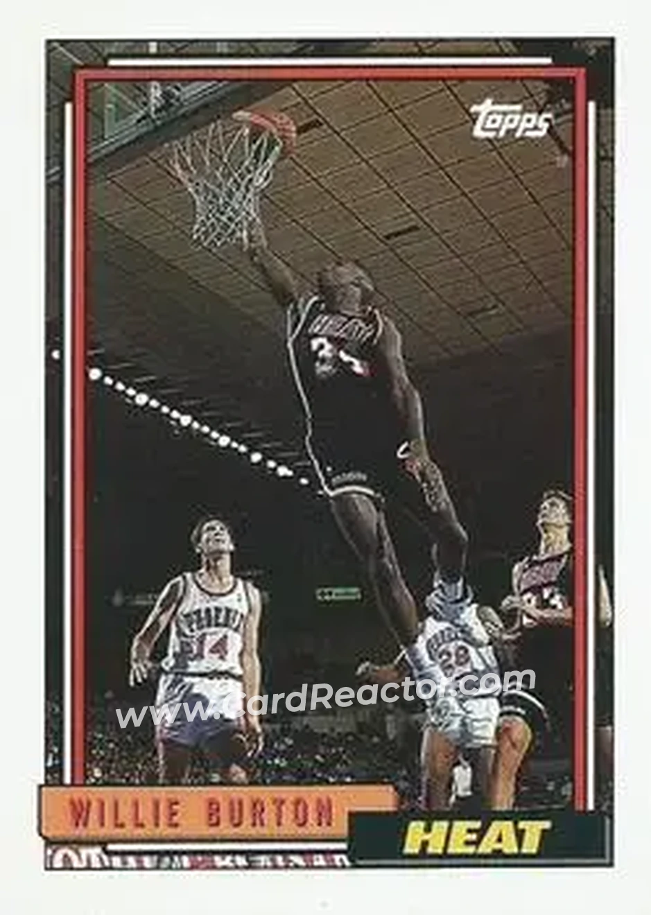1992-93 Topps #62 - Willie Burton - Miami Heat - Front