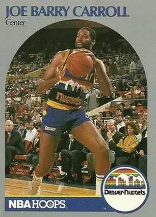 1990-91 Hoops #92 - Joe Barry Carroll - Denver Nuggets