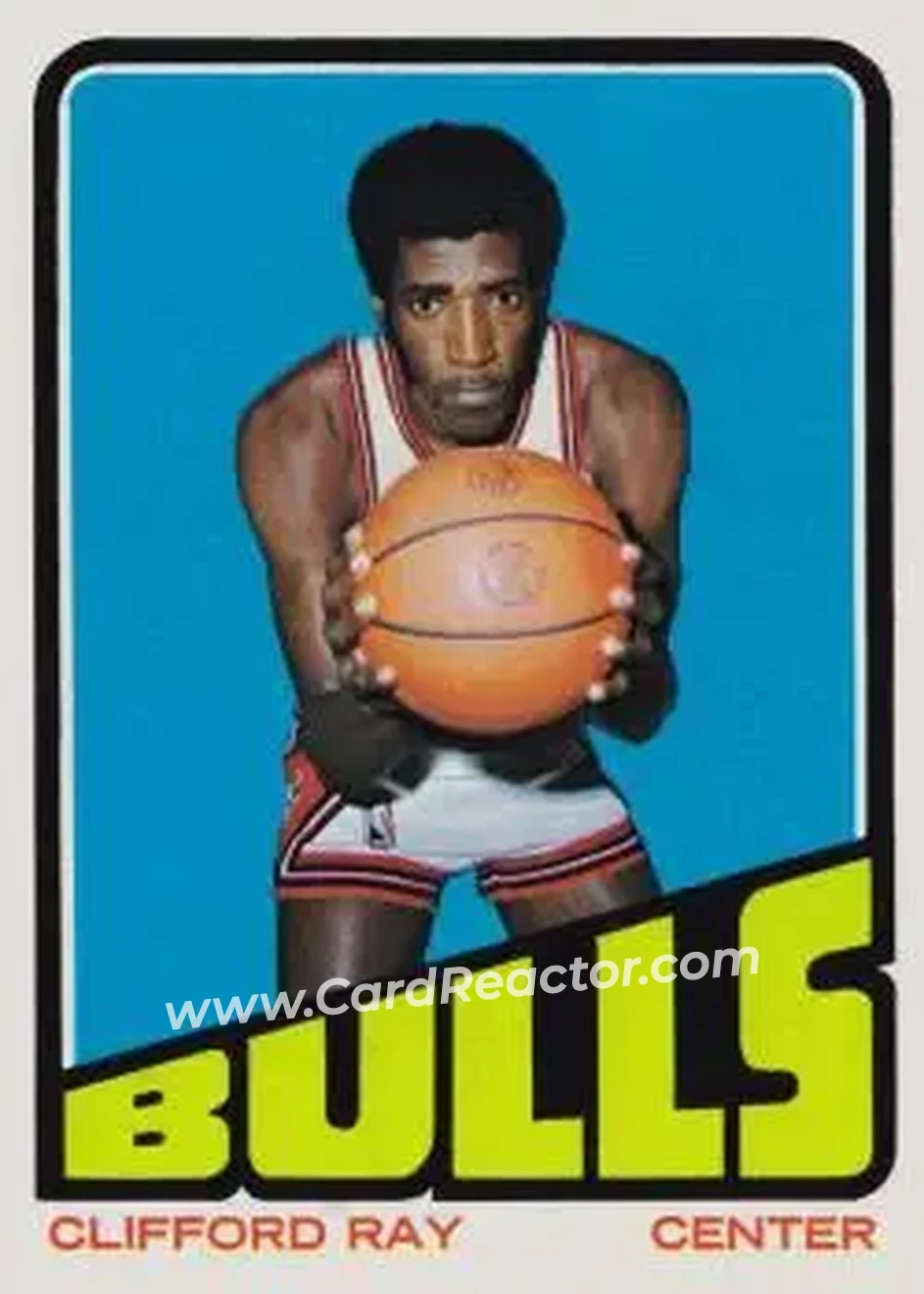 1972-73 Topps #91 - Clifford Ray - Chicago Bulls - Front