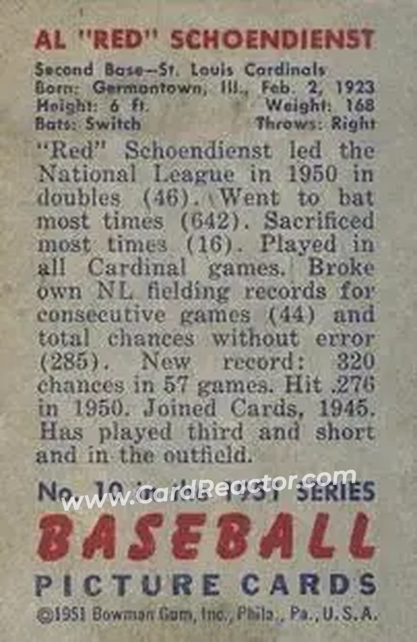 1951 Bowman #10 - Al Schoendienst - St. Louis Cardinals - Back 1951 Bowman #10 - Al Schoendienst - St. Louis Cardinals - Back