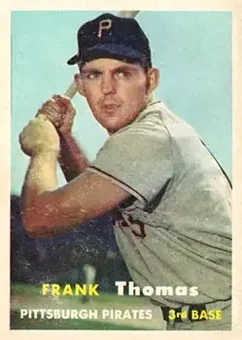 1957 Topps #140 - Frank Thomas - Pittsburgh Pirates