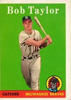 1958 Topps #164 - Bob Taylor - Milwaukee Braves