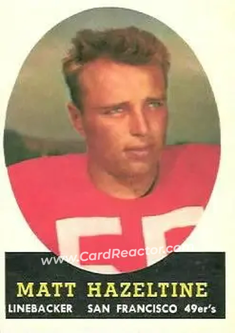1958 Topps #100 - Matt Hazeltine - San Francisco 49ers - Front