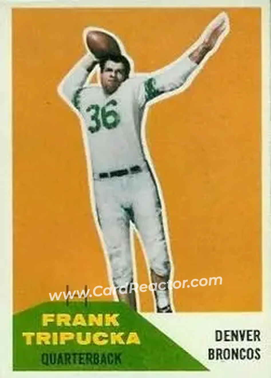 1960 Fleer #26 - Frank Tripucka - Denver Broncos - Front