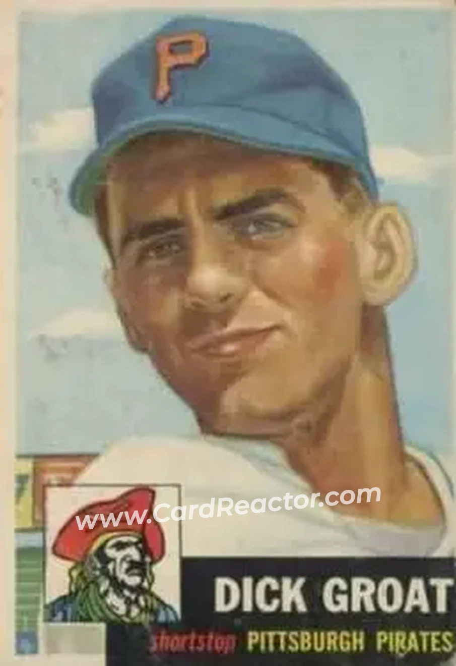 1953 Topps #154b - Dick Groat - Pittsburgh Pirates