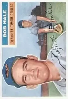 1956 Topps #231 - Bob Hale - Baltimore Orioles