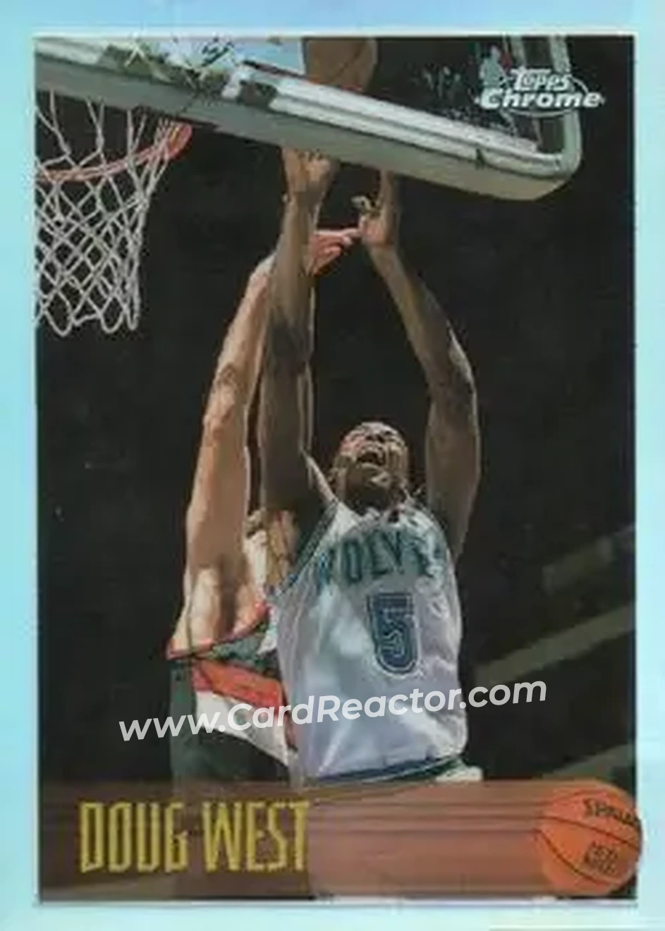 1996-97 Topps Chrome - Refractors #61R - Doug West - Minnesota Timberwolves - Front
