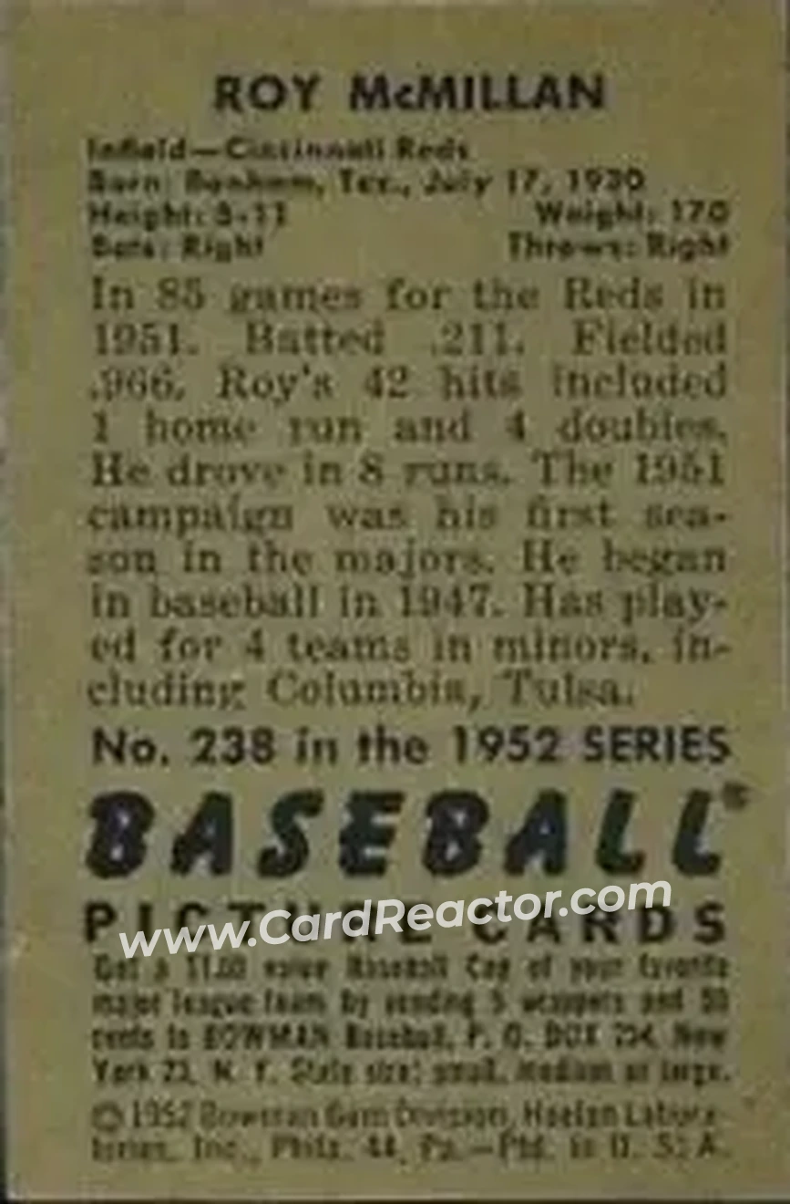 1952 Bowman #238 - Roy McMillan - Cincinnati Reds - Back 1952 Bowman #238 - Roy McMillan - Cincinnati Reds - Back