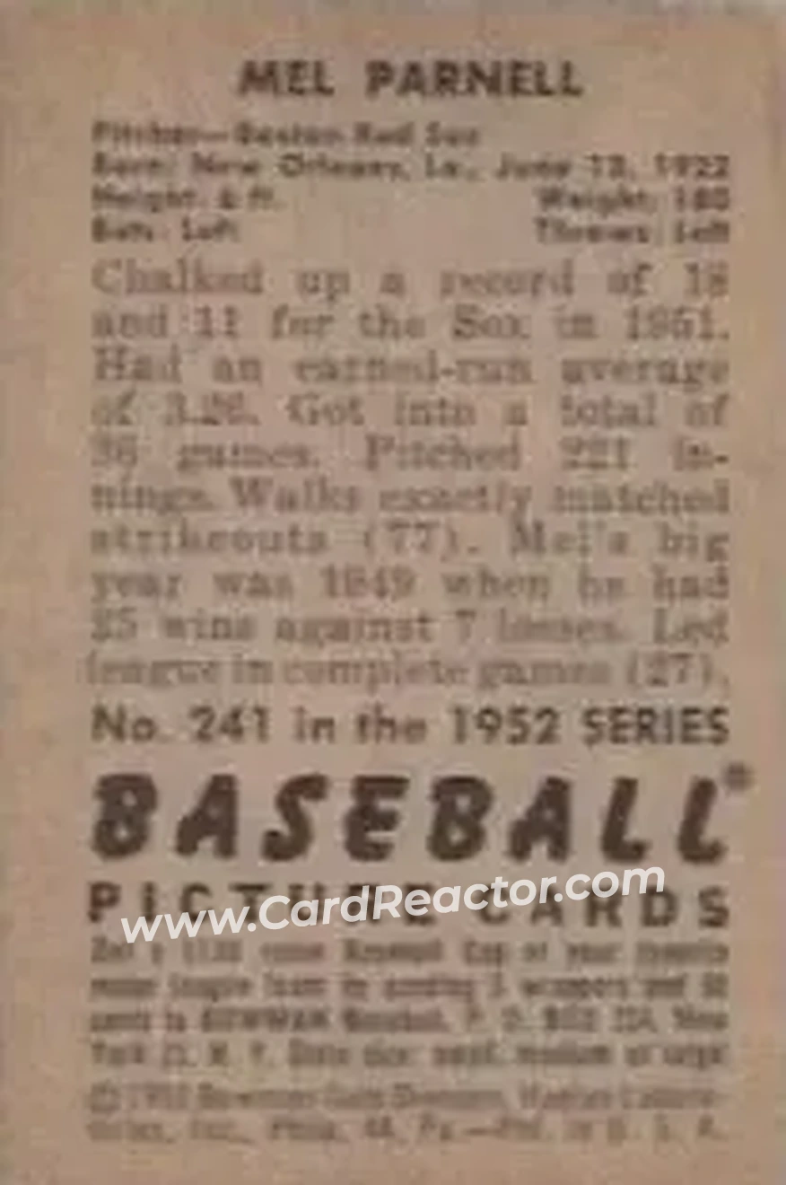 1952 Bowman #241 - Mel Parnell - Boston Red Sox - Back 1952 Bowman #241 - Mel Parnell - Boston Red Sox - Back