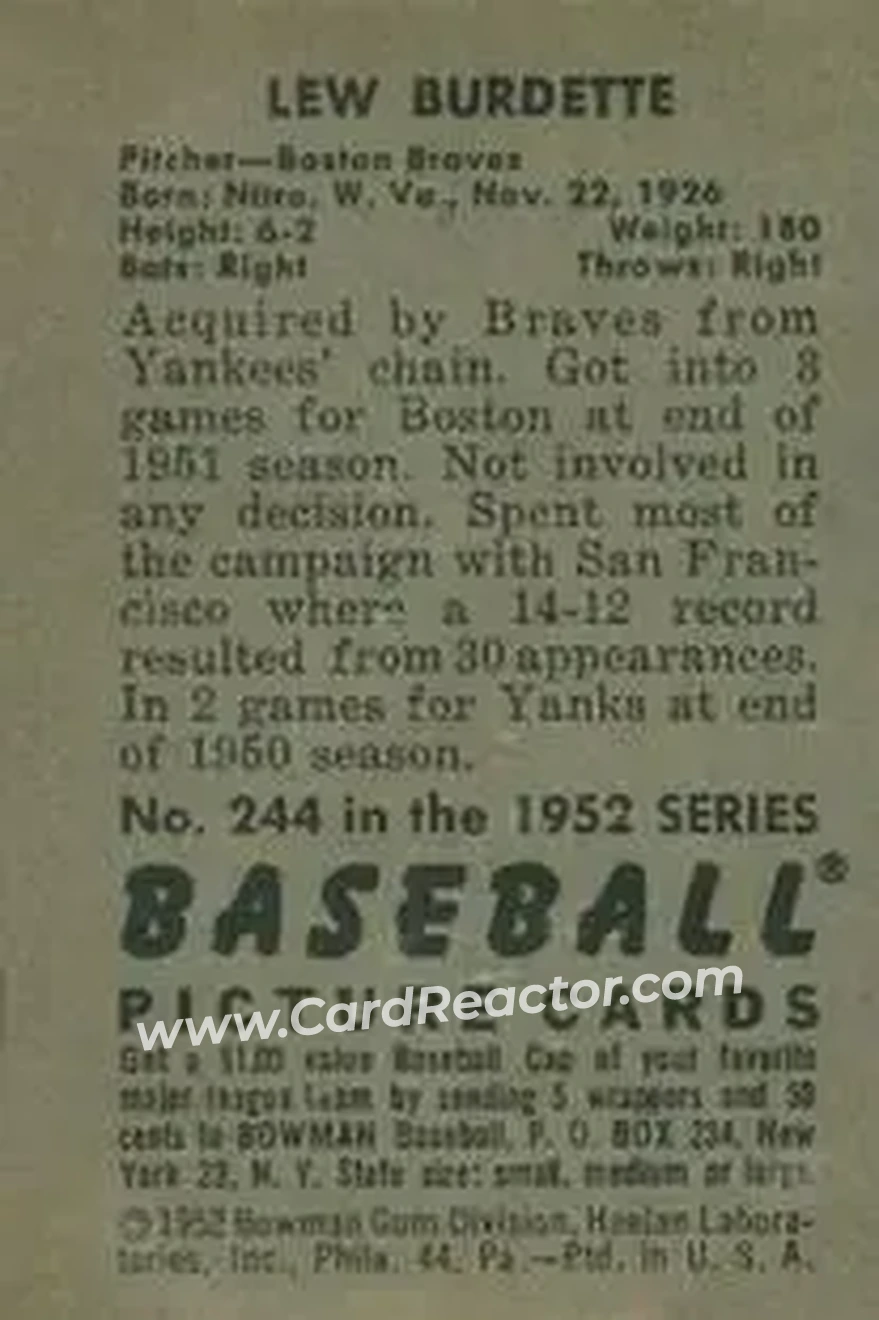 1952 Bowman #244 - Lew Burdette - Boston Braves - Back 1952 Bowman #244 - Lew Burdette - Boston Braves - Back