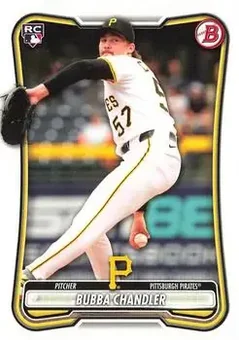 2026 Bowman #83 - Bubba Chandler - Pittsburgh Pirates