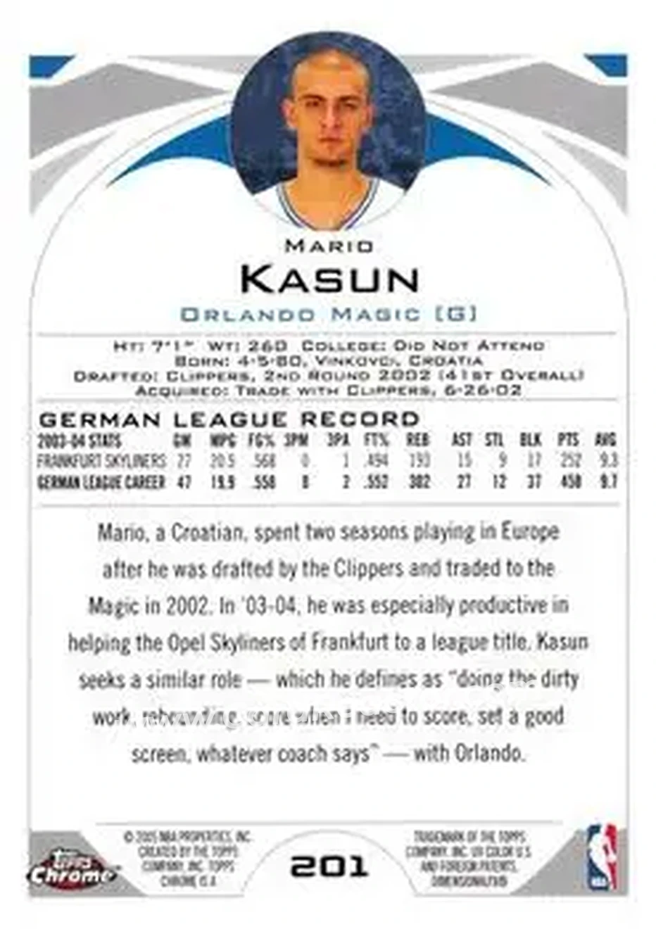 2004-05 Topps Chrome #201 - Mario Kasun - Orlando Magic - Back