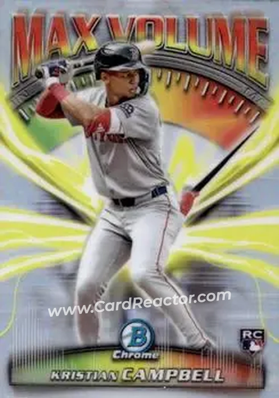 2025 Bowman Chrome - Max Volume #MV-7 - Kristian Campbell - Boston Red Sox - Front