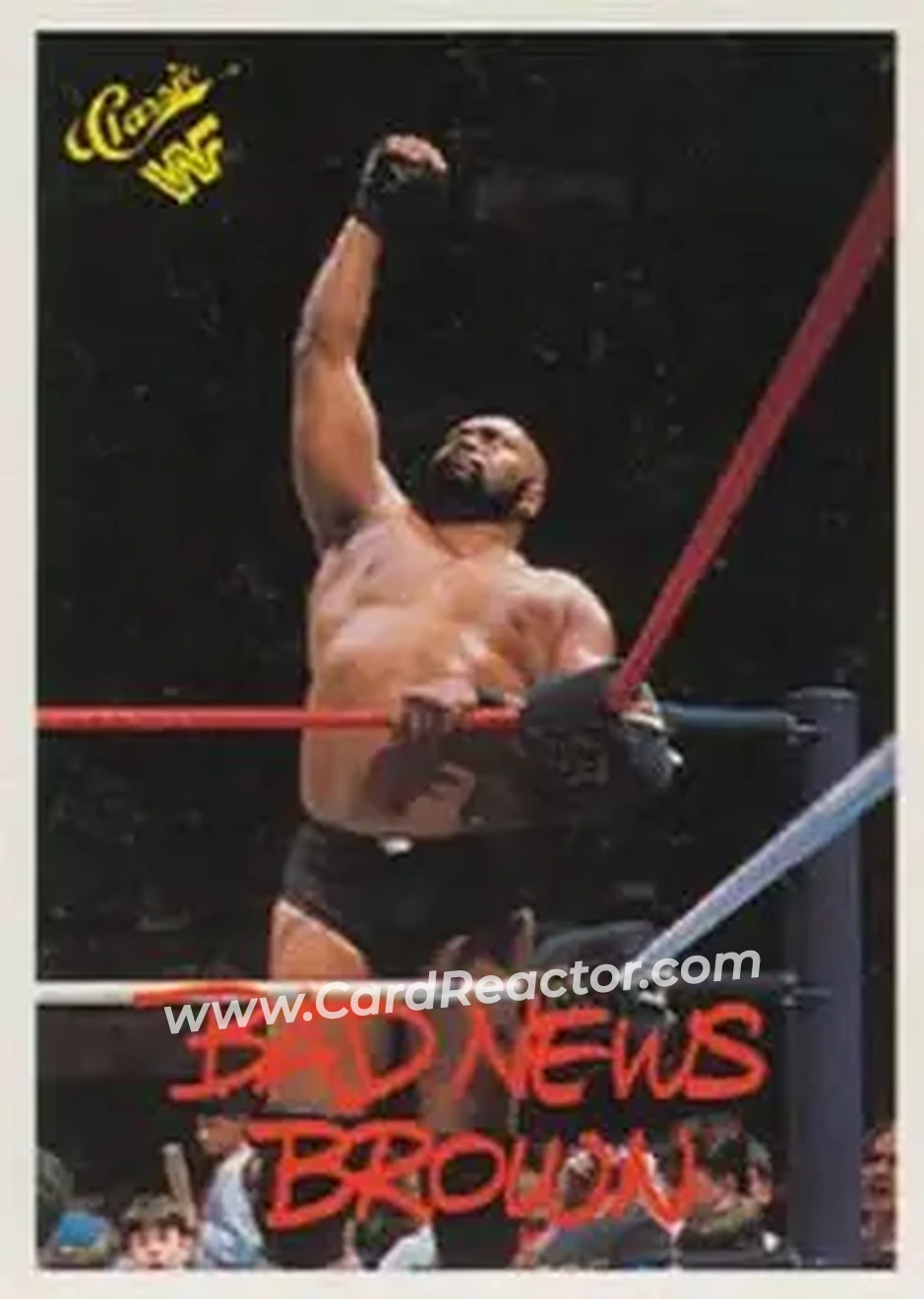 1989 Classic WWF #26 - Bad News Brown