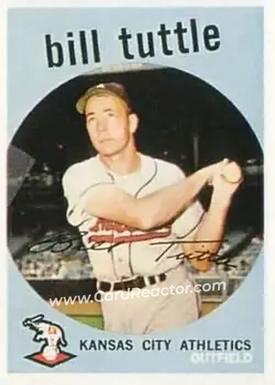 1959 Topps #459 - Bill Tuttle - Kansas City Athletics - Front 1959 Topps #459 - Bill Tuttle - Kansas City Athletics - Front