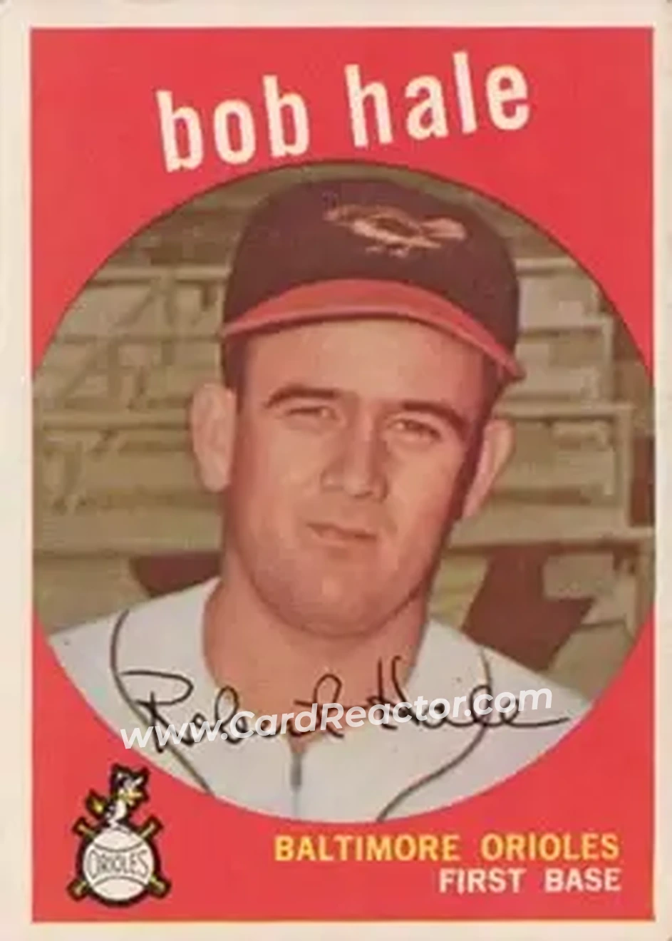 1959 Topps #507 - Bob Hale - Baltimore Orioles - Front 1959 Topps #507 - Bob Hale - Baltimore Orioles - Front