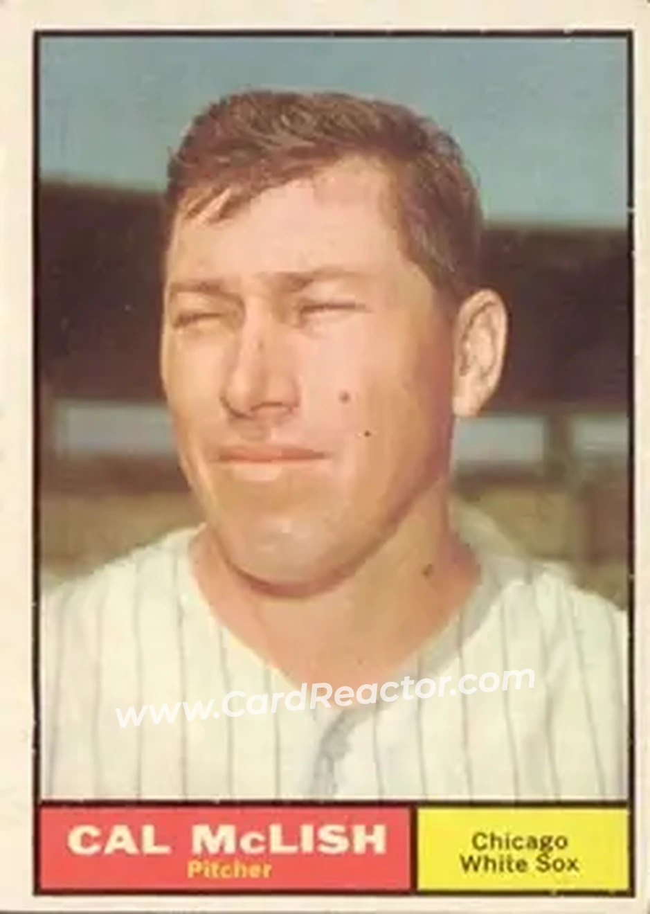 1961 Topps #157 - Cal McLish - Chicago White Sox - Front
