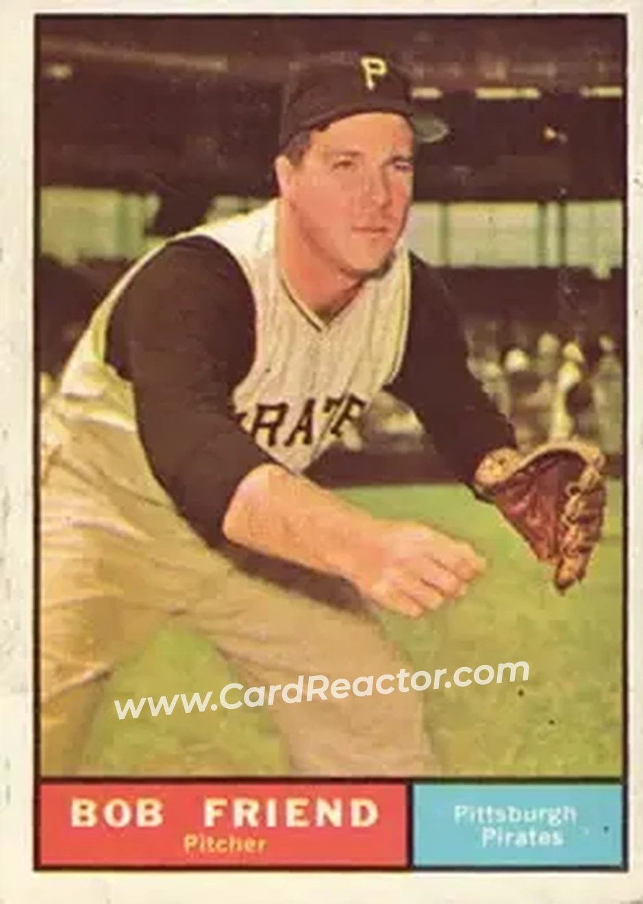 1961 Topps #270 - Bob Friend - Pittsburgh Pirates - Front 1961 Topps #270 - Bob Friend - Pittsburgh Pirates - Front