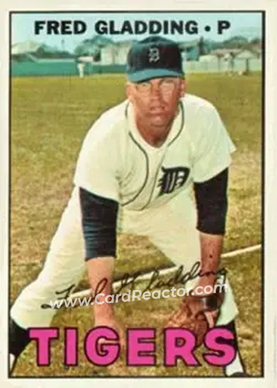1967 Topps #192 - Fred Gladding - Detroit Tigers - Front