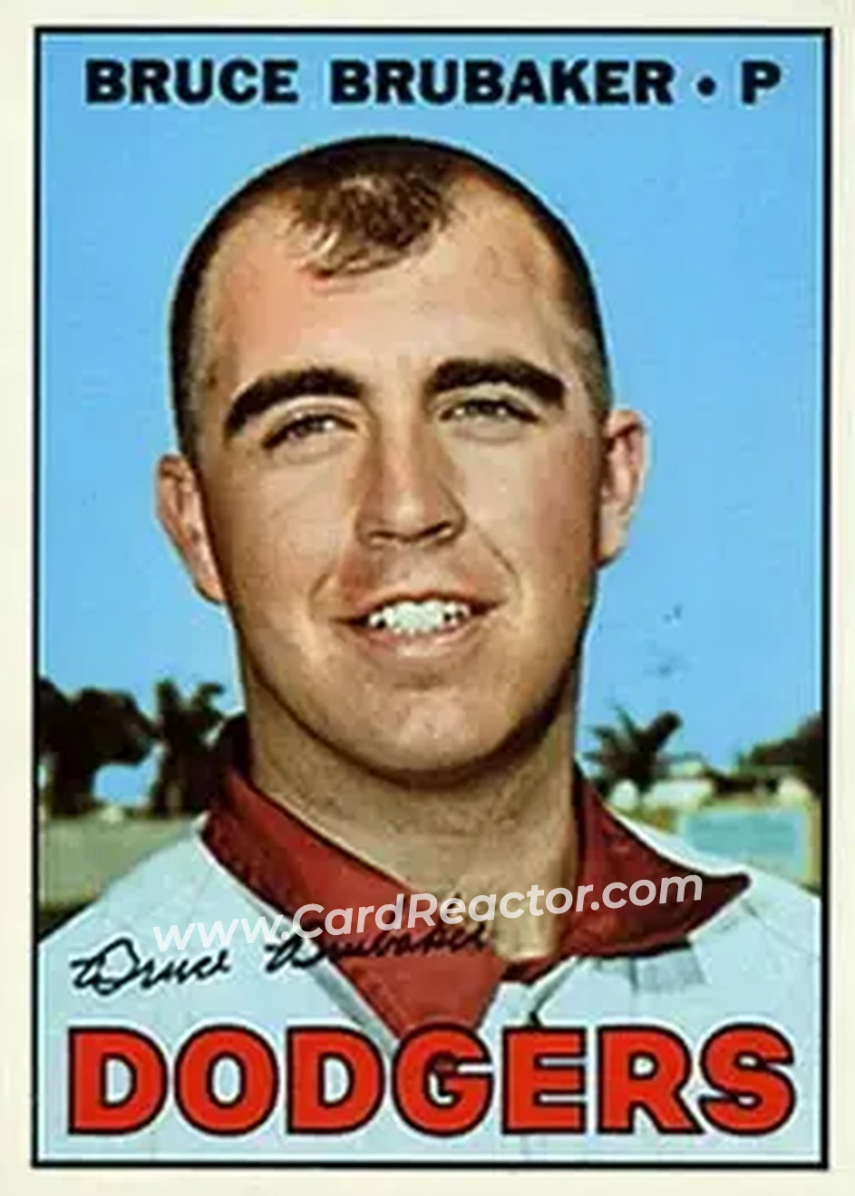 1967 Topps #276 - Bruce Brubaker - Los Angeles Dodgers - Front 1967 Topps #276 - Bruce Brubaker - Los Angeles Dodgers - Front