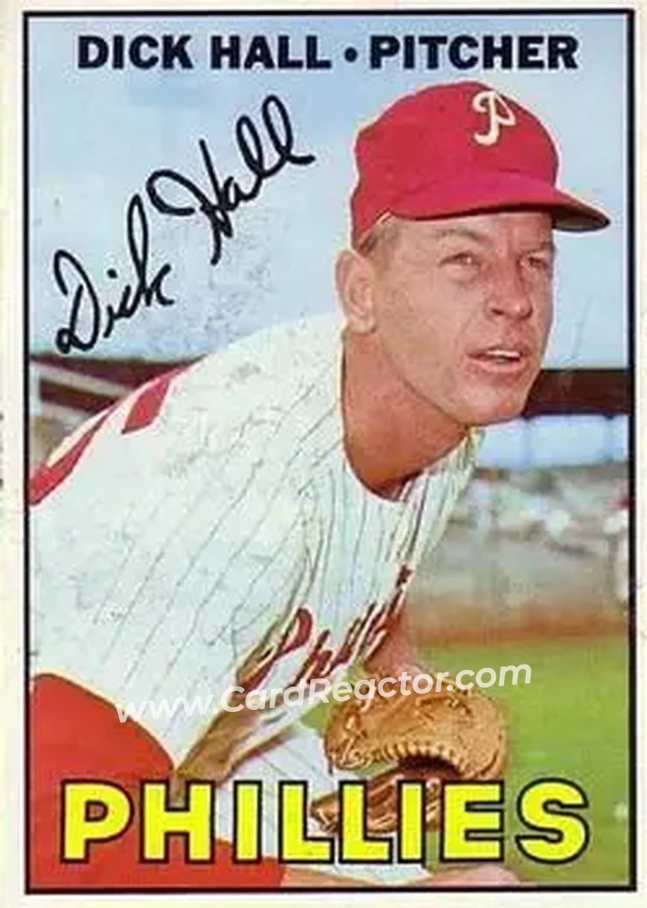 1967 Topps #508 - Dick Hall - Philadelphia Phillies - Front
