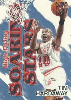 1997-98 Fleer - High Flying Soaring Stars #7 HFSS - Tim Hardaway - Miami Heat