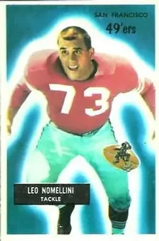1955 Bowman #104 - Leo Nomellini - San Francisco 49ers